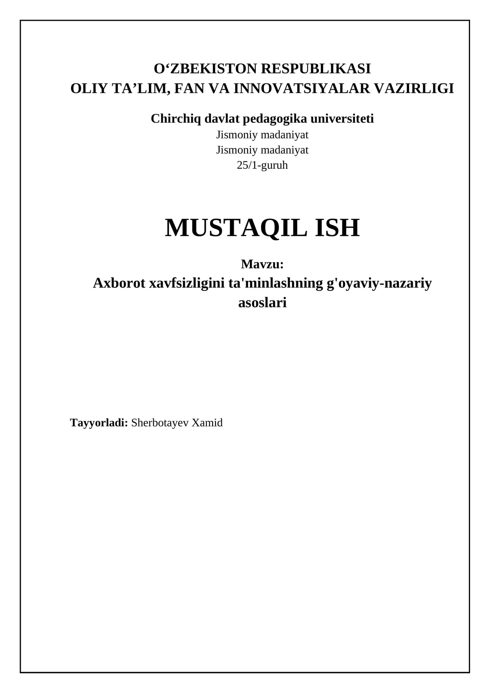 Axborot xavfsizligini ta'minlashning g'oyaviy-nazariy asoslari 1