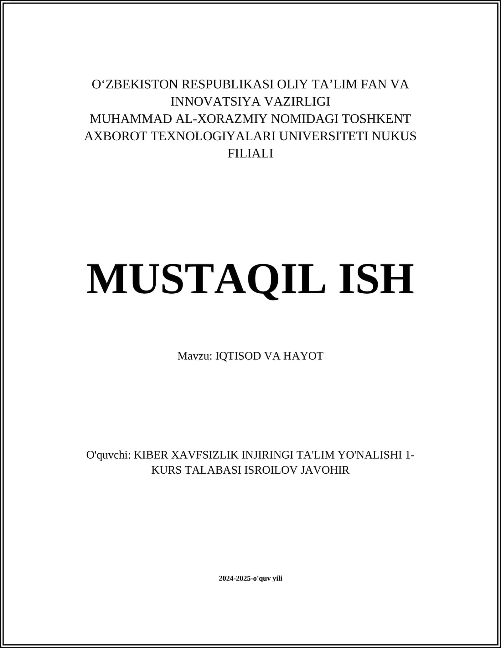 MUSTAQIL ISH Mavzu: IQTISOD VA HAYOT 1