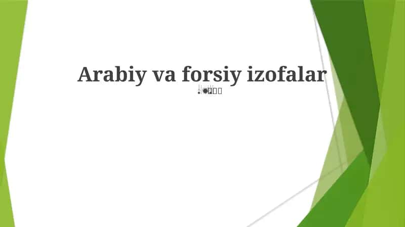Arabiy va forsiy izofalar 1