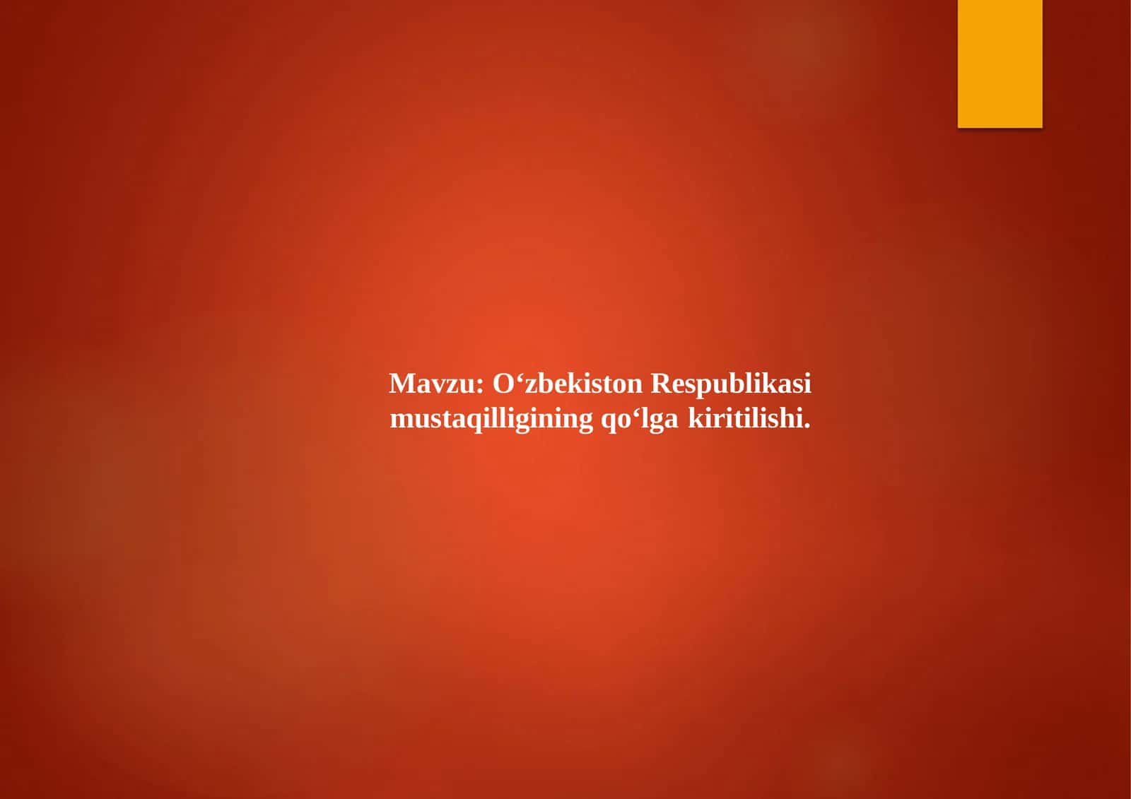 O‘zbekiston Respublikasi Mustaqilligi 1