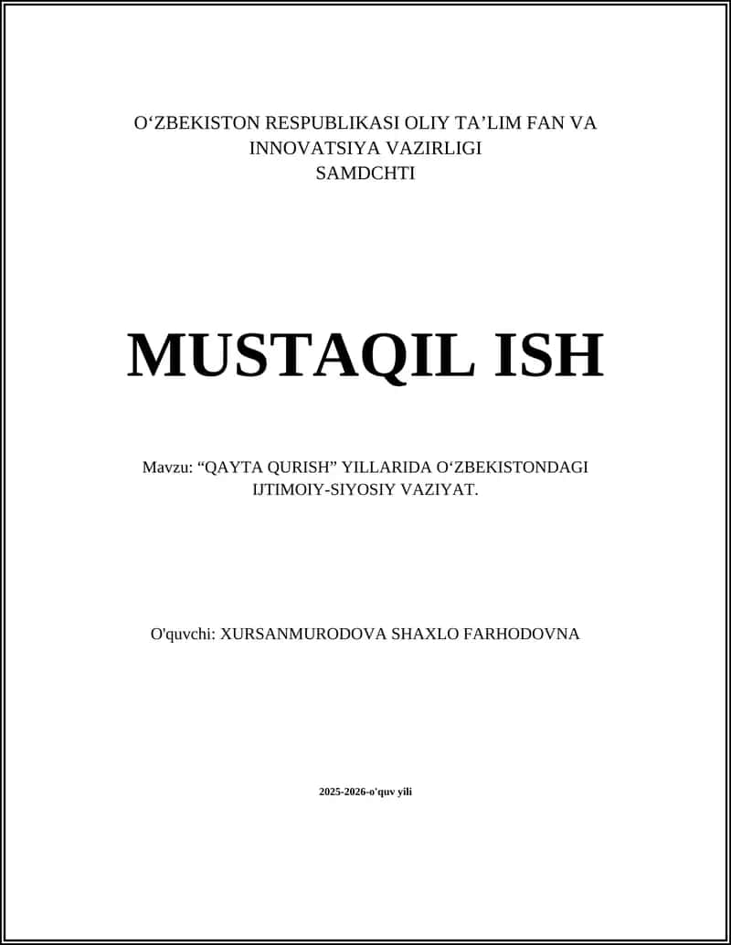 QAYTA QURISH YILLARIDA O‘ZBEKISTONDAGI IJTIMOIY-SIYOSIY VAZIYAT 1