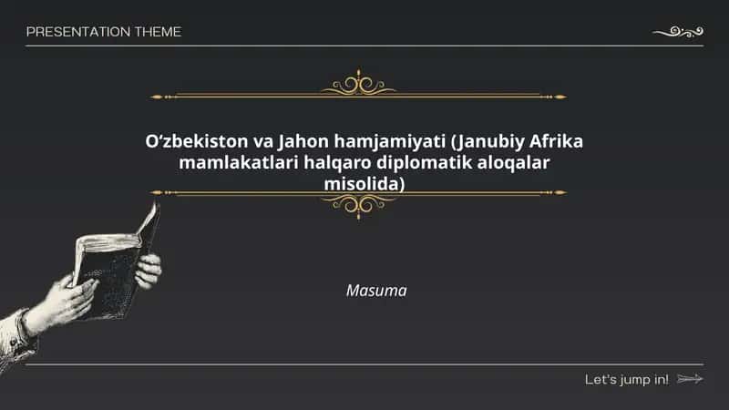 Oʻzbekiston va Jahon hamjamiyati (Janubiy Afrika mamlakatlari halqaro diplomatik aloqalar misolida) 1