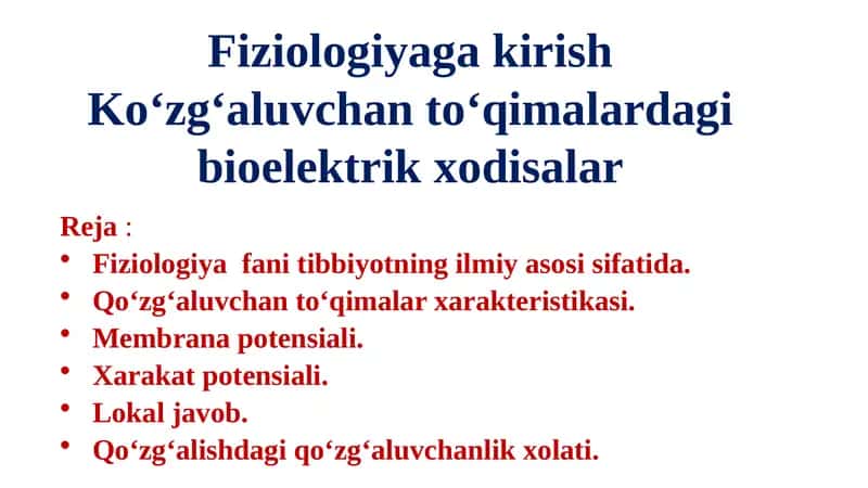 Qo‘zg‘aluvchan to‘qimalardagi bioelektrik xodisalar 1