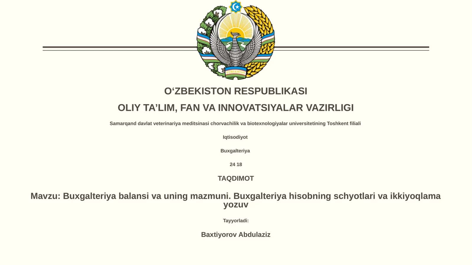 Buxgalteriya balansi va uning mazmuni. Buxgalteriya hisobning schyotlari va ikkiyoqlama yozuv 1