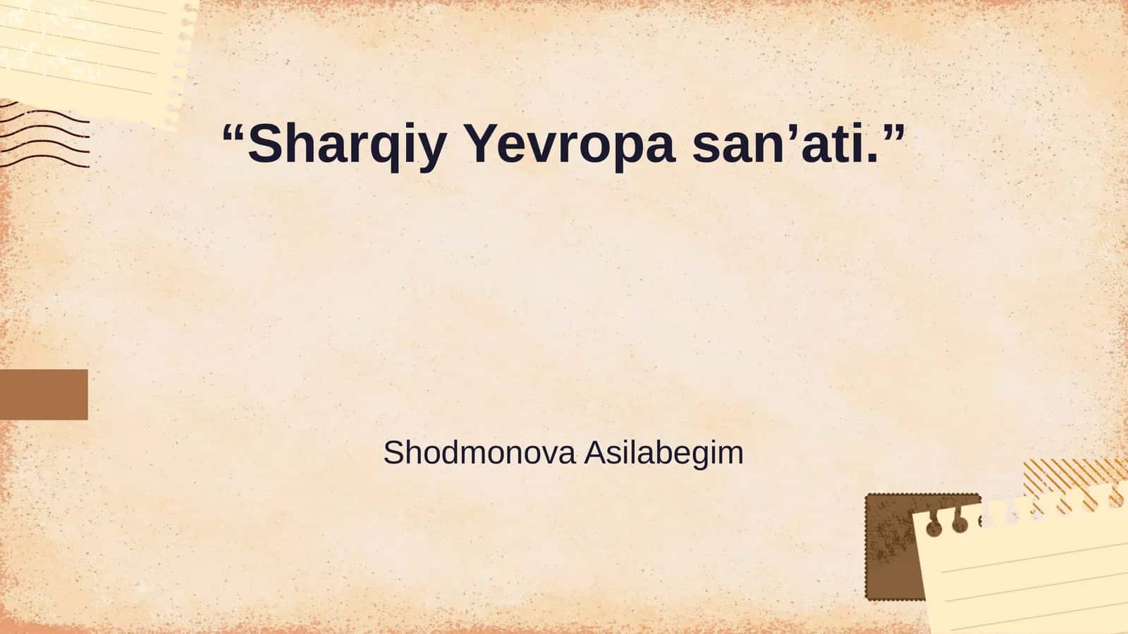 Sharqiy Yevropa san’ati 1