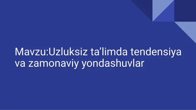 Uzluksiz Ta’lim (Lifelong Learning) Mohiyati 1