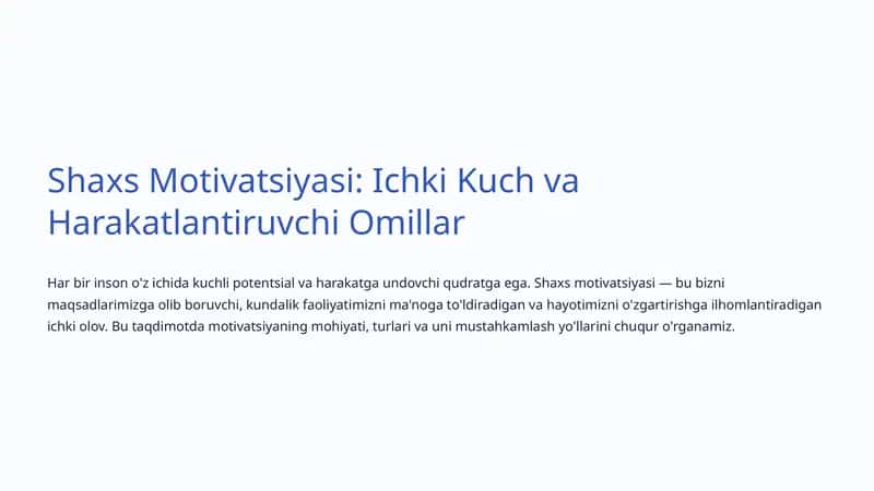 Shaxs Motivatsiyasi: Ichki Kuch va Harakatlantiruvchi Omillar 1