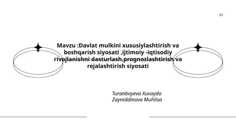 Davlat mulkini xususiylashtirish va boshqarish siyosati 1