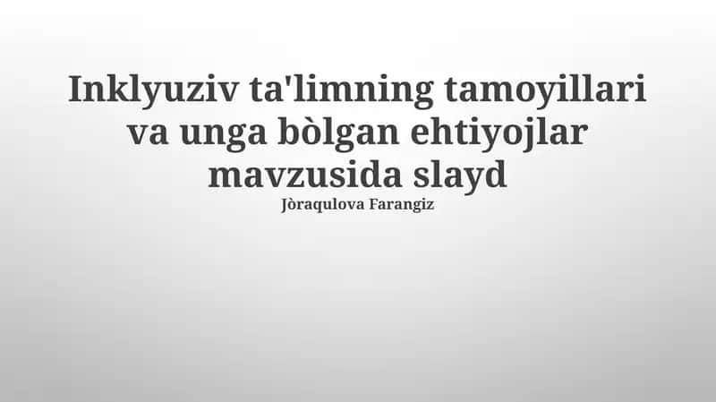 Inklyuziv Ta'limning Zarur Shartlari 1