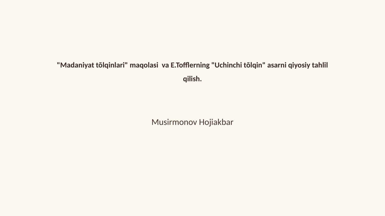 Madaniyat tõlqinlari va Uchinchi tõlqin 1