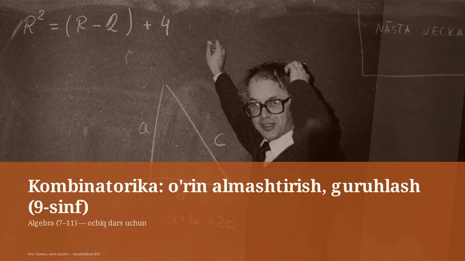 Kombinatorika: o'rin almashtirish, guruhlash (9-sinf) 1