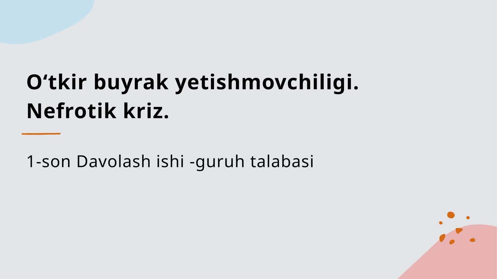 O’tkir buyrak yetishmovchiligi 1