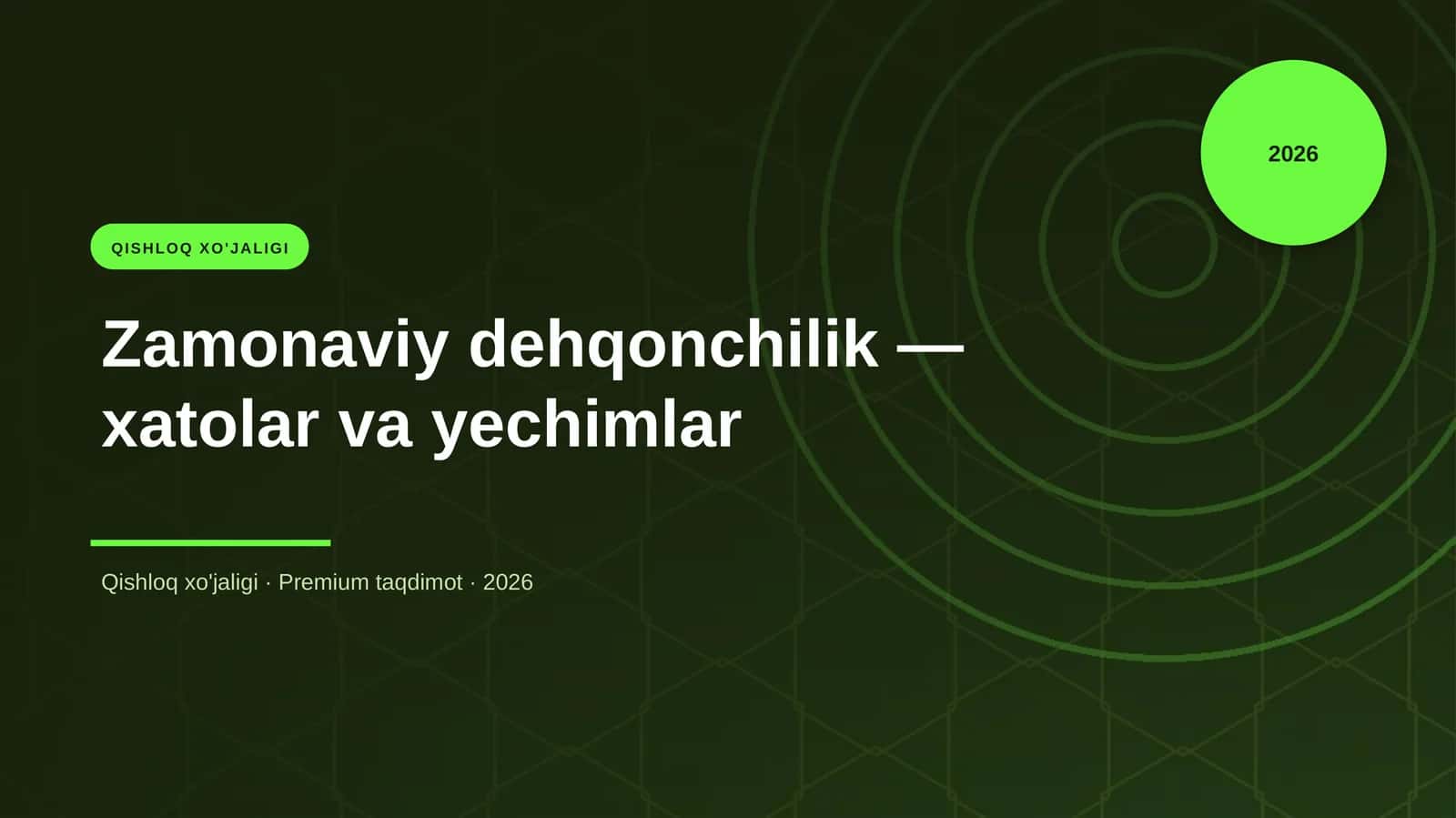 Zamonaviy dehqonchilik — xatolar va yechimlar 1