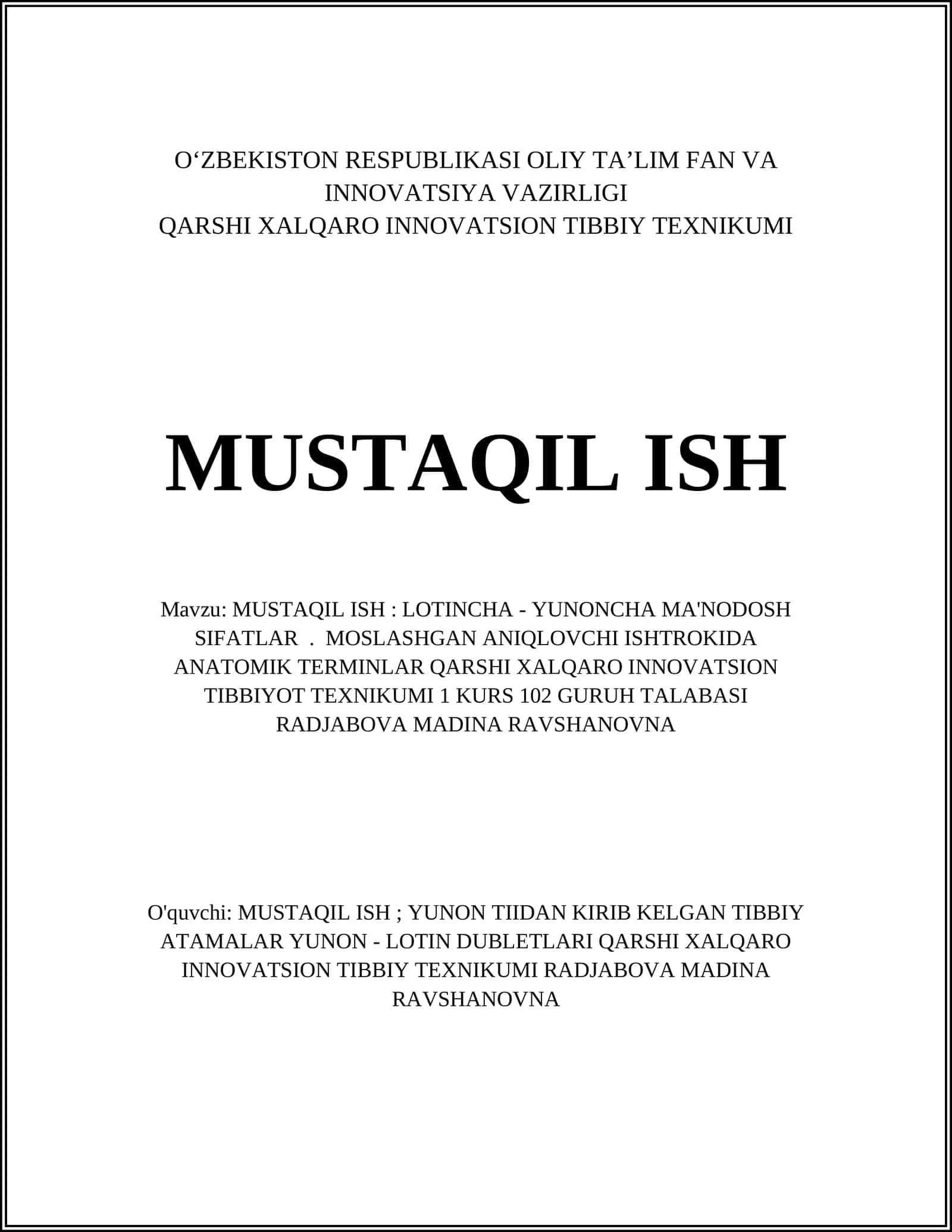 MUSTAQIL ISH: LOTINCHA - YUNONCHA MA'NODOSH SIFATLAR. MOSLASHGAN ANIQLOVCHI ISHTROKIDA ANATOMIK TERMINLAR 1