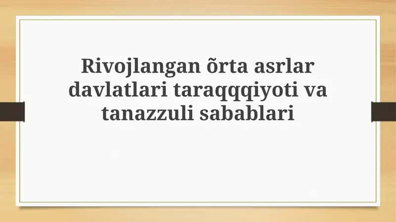 Rivojlangan O'rta Asr Davlatlarining Taqqosiy Tahlili 1