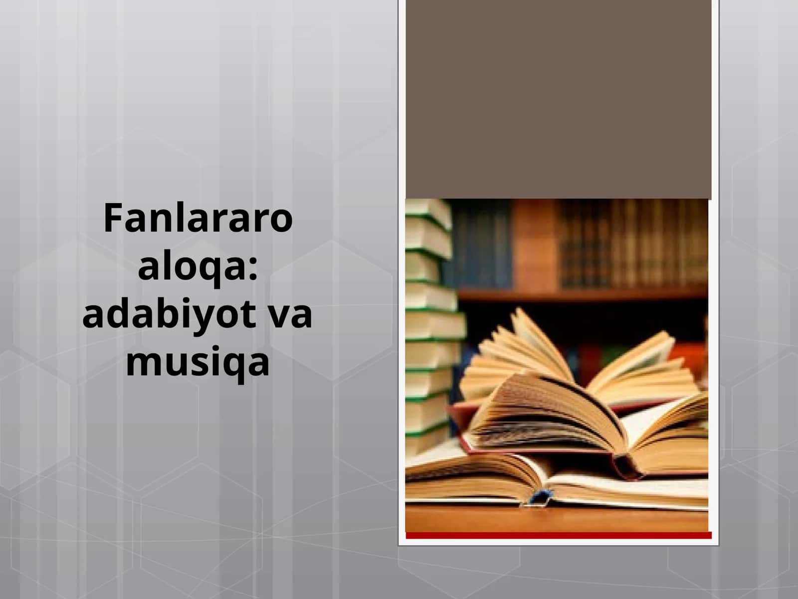 Fanlararo aloqa: adabiyot va musiqa 1