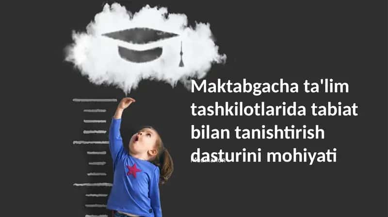 Tabiat bilan tanishtirish dasturi 1