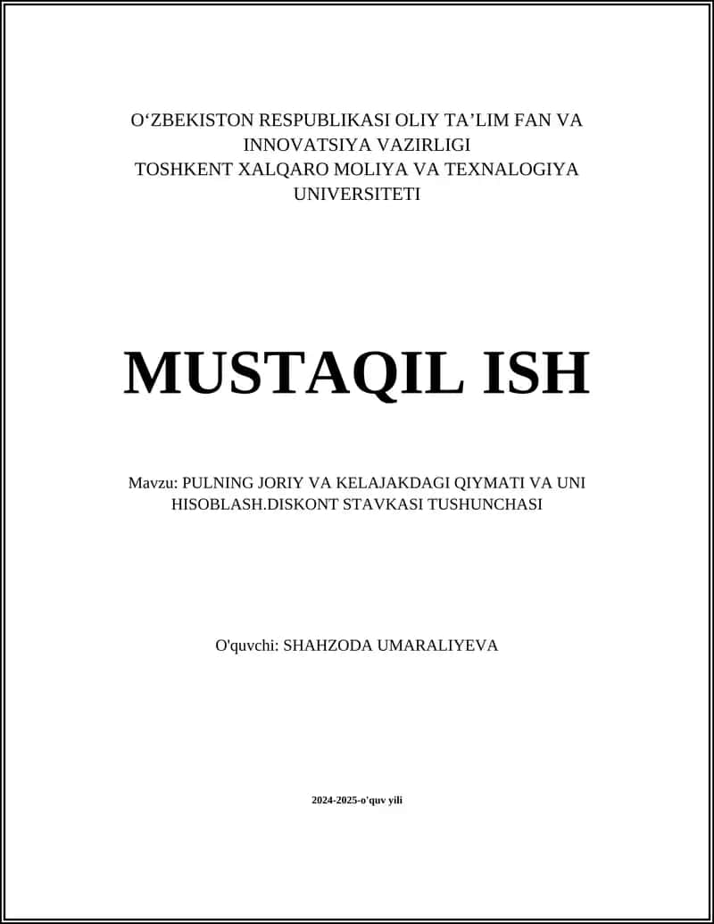 Pulning Joriy va Kelajakdagi Qiymati va Uni Hisoblash 1