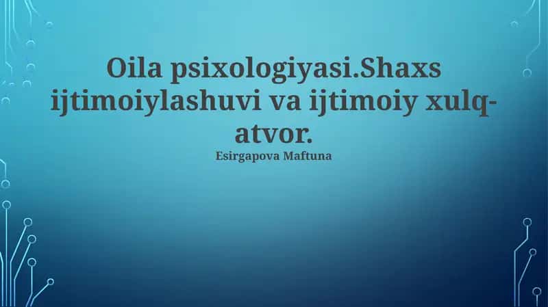 Oilada Ijtimoiy Xulq-Atvorning Shakillanishi 1