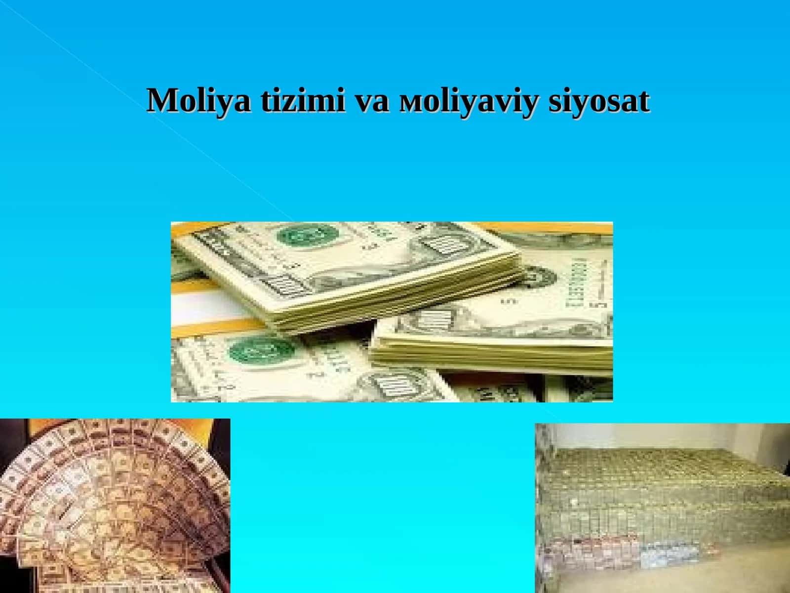 Moliya tizimi va moliyaviy siyosat 1
