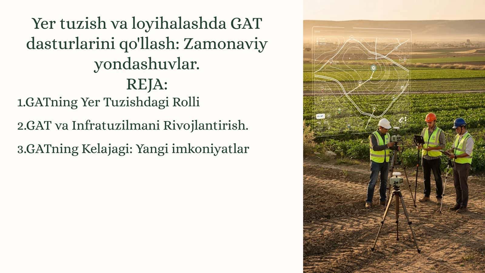 Yer tuzish va loyihalashda GAT dasturlarini qo'llash: Zamonaviy yondashuvlar 1