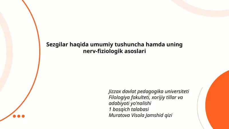 Sezgilar haqida umumiy tushuncha hamda uning nerv-fiziologik asoslari 1