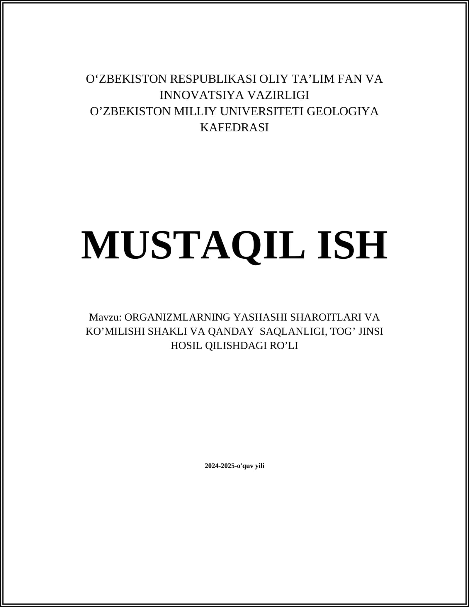ORGANIZMLARNING YASHASHI SHAROITLARI VA KOʼMILISHI SHAKLI VA QANDAY SAQLANLIGI, TOGʼ JINSI HOSIL QILISHDAGI ROʼLI 1