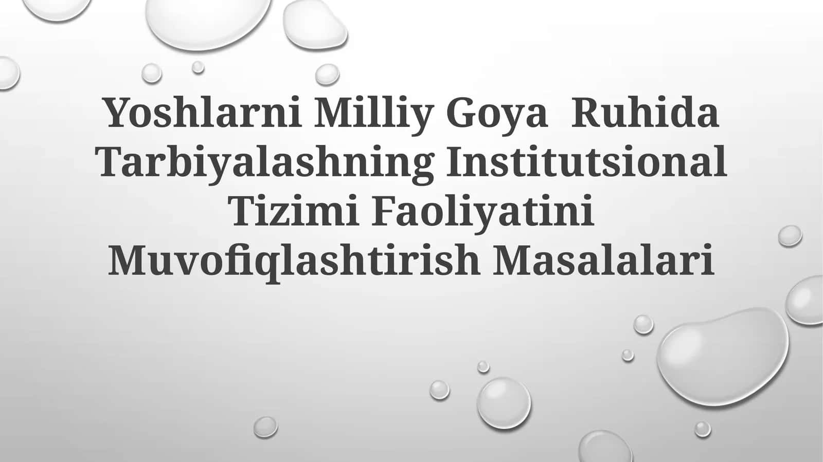Yoshlarni Milliy Goya Ruhida Tarbiyalashning Institutsional Tizimi FaoliyatiniMuvofiqlashtirishMasalalari 1