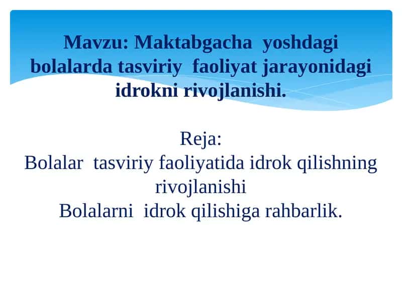 Maktabgacha yoshdagi bolalarda tasviriy faoliyat jarayonidagi idrokni rivojlanishi 1