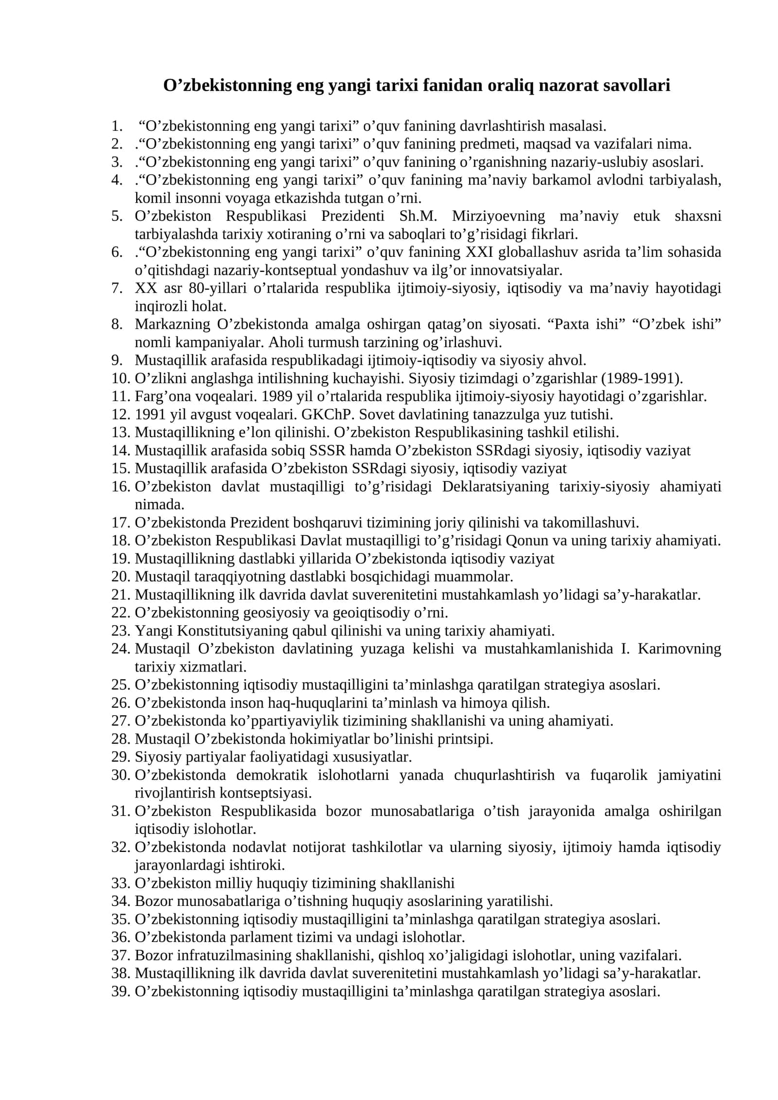O’zbekistonning eng yangi tarixi fanidan oraliq nazorat savollari 1