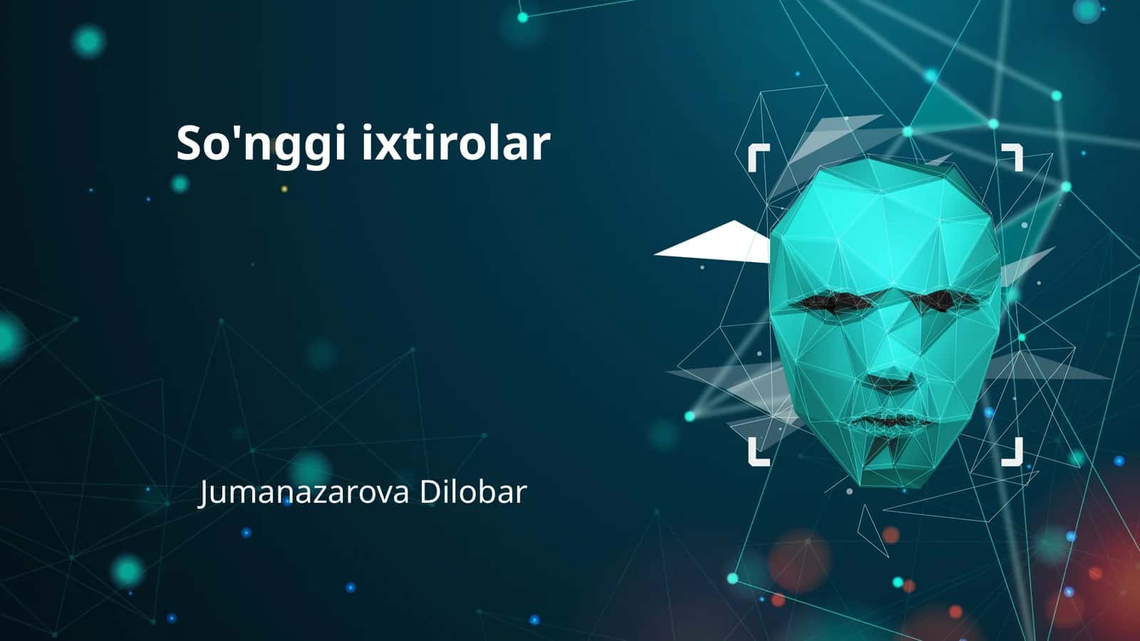 So'nggi ixtirolar va ularning ahamiyati 1