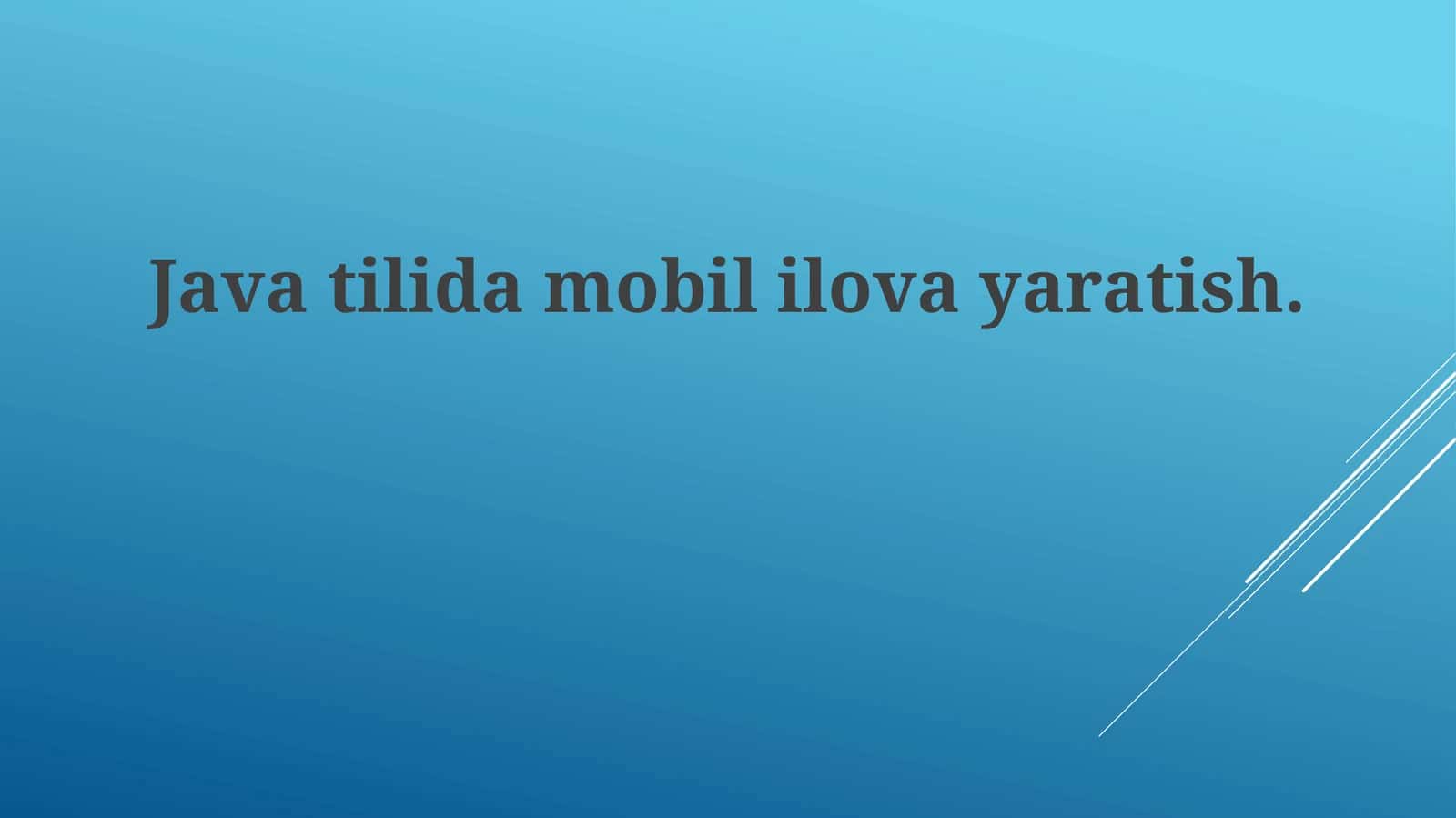 Java bilan Android Dasturlash 1