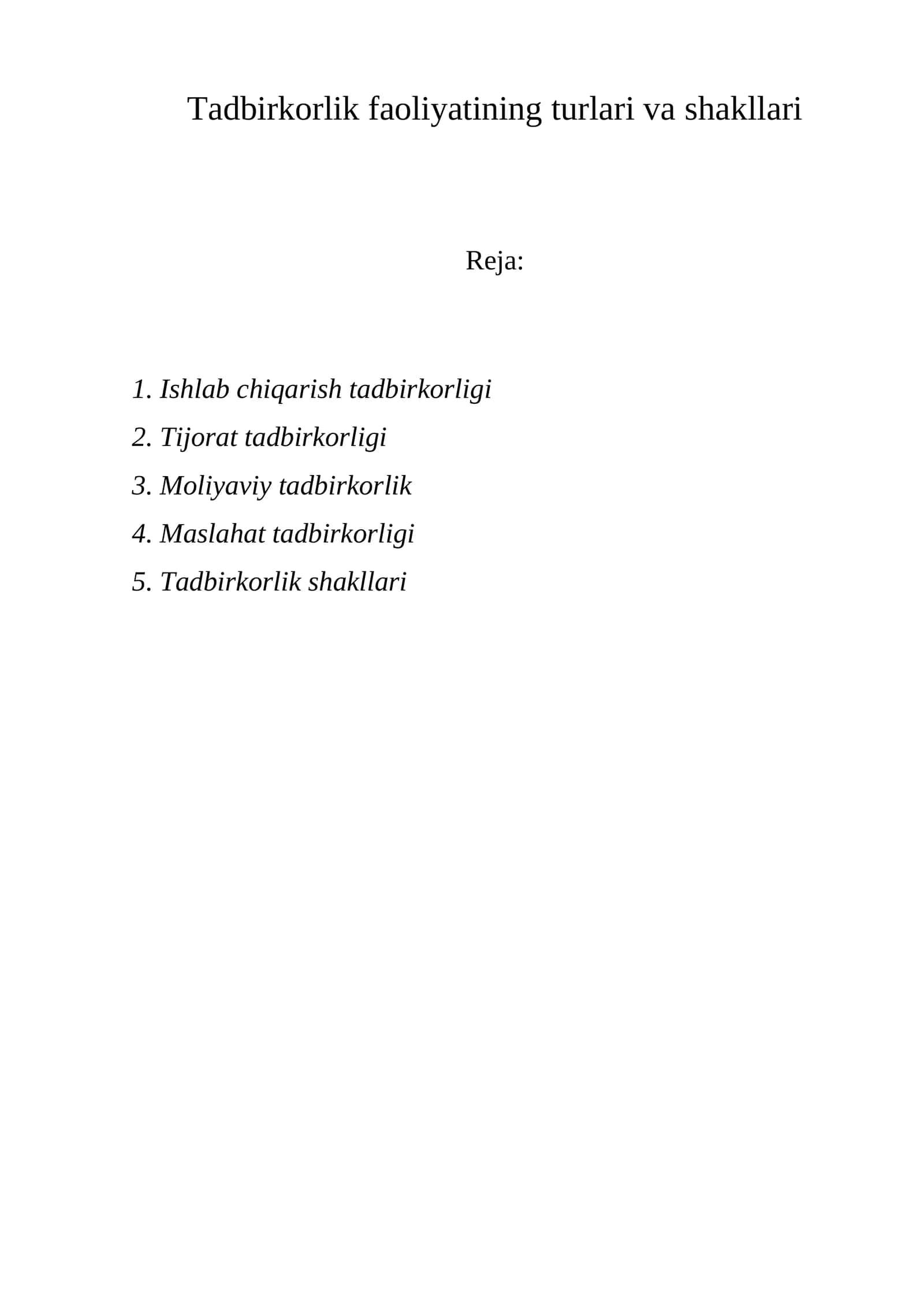 Tadbirkorlik faoliyatining turlari va shakllari 1