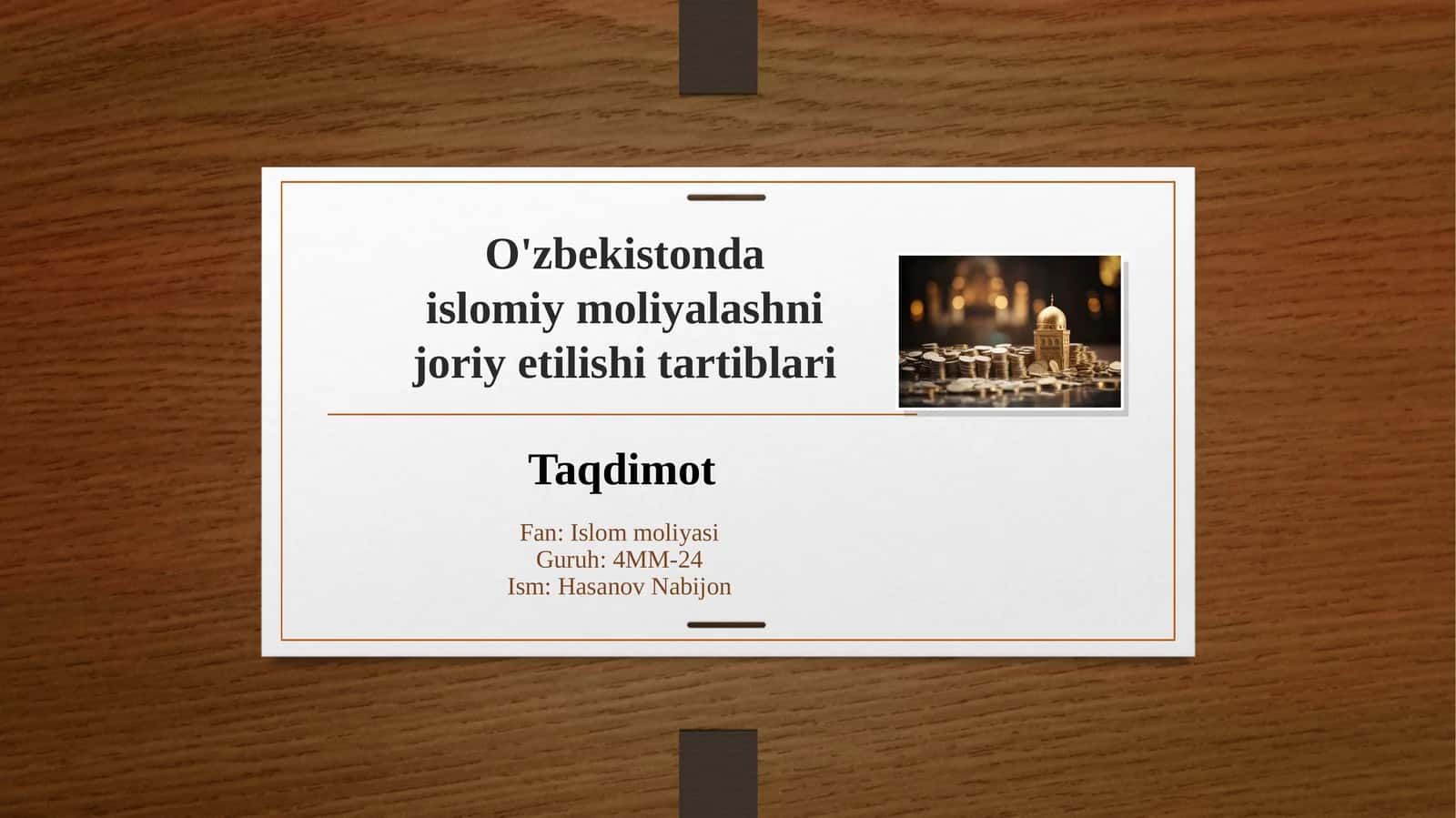 Islomiy moliyalashni joriy etilishi tartiblari 1