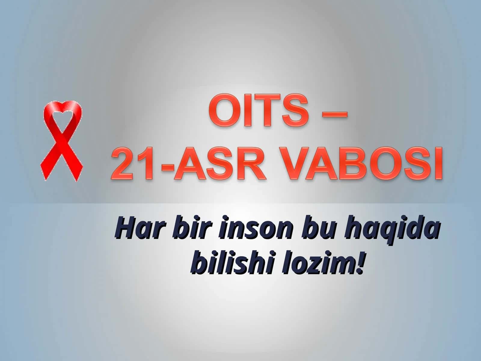 Orttirilgan Immunitet Tanqisligi Sindromi (OITS) 1