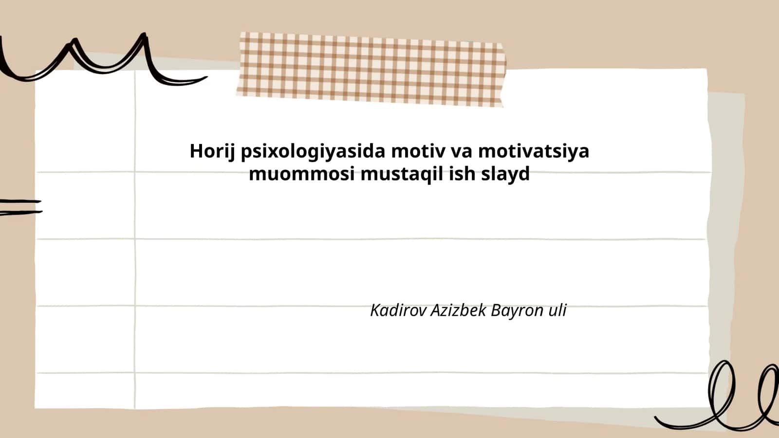 Horij psixologiyasida motiv va motivatsiya muommosi mustaqil ish slayd 1