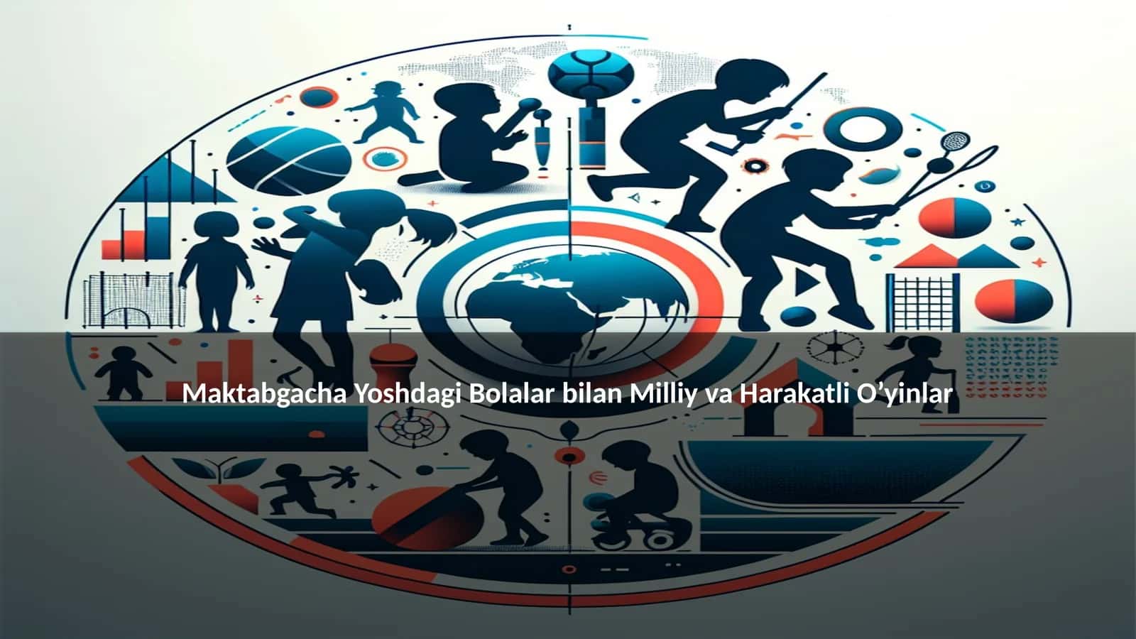 Maktabgacha Yoshdagi Bolalar bilan Milliy va Harakatli O’yinlar 1