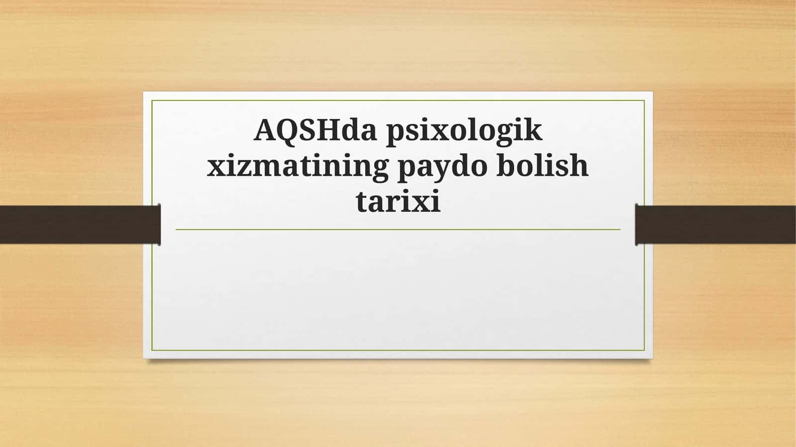 AQSHda psixologik xizmatining paydo bolish tarixi 1