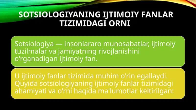 SOTSIOLOGIYANING IJTIMOIY FANLAR TIZIMIDAGI ORNI 1