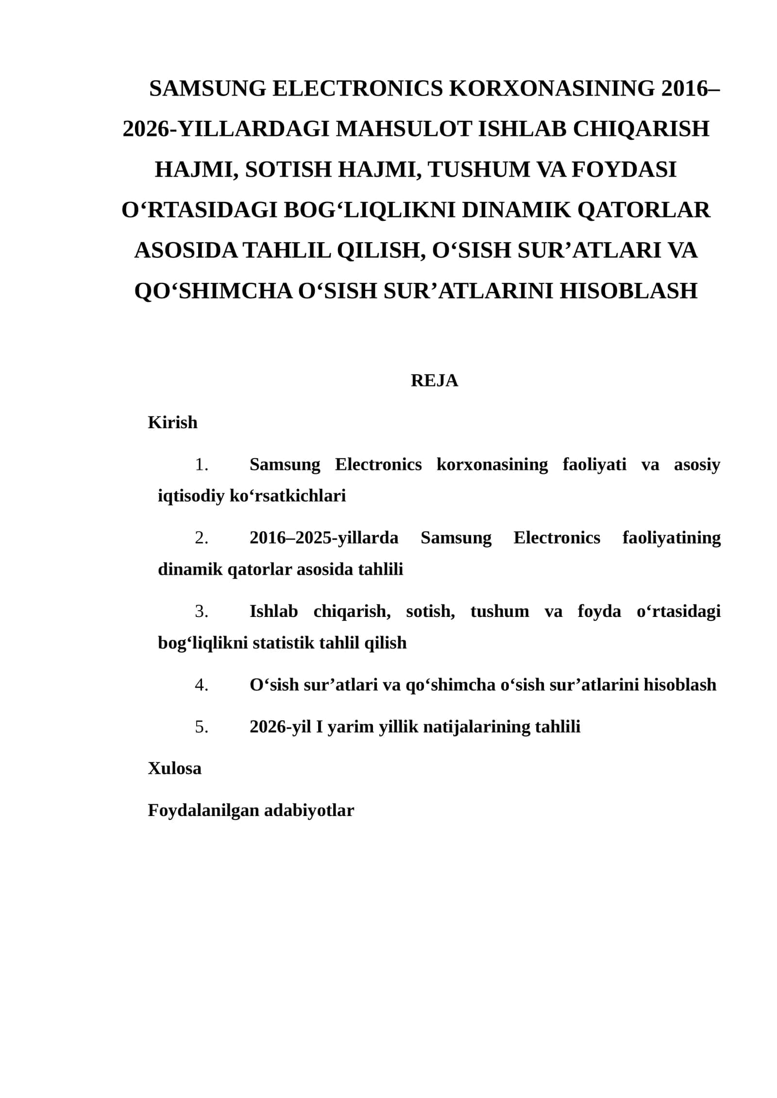 Samsung Electronics korxonasining 2016–2026-yillardagi mahsulot ishlab chiqarish hajmi, sotish hajmi, tushum va foydasi o‘rtasidagi bog‘liqlikni dinamik qatorlar asosida tahlil qilish 1