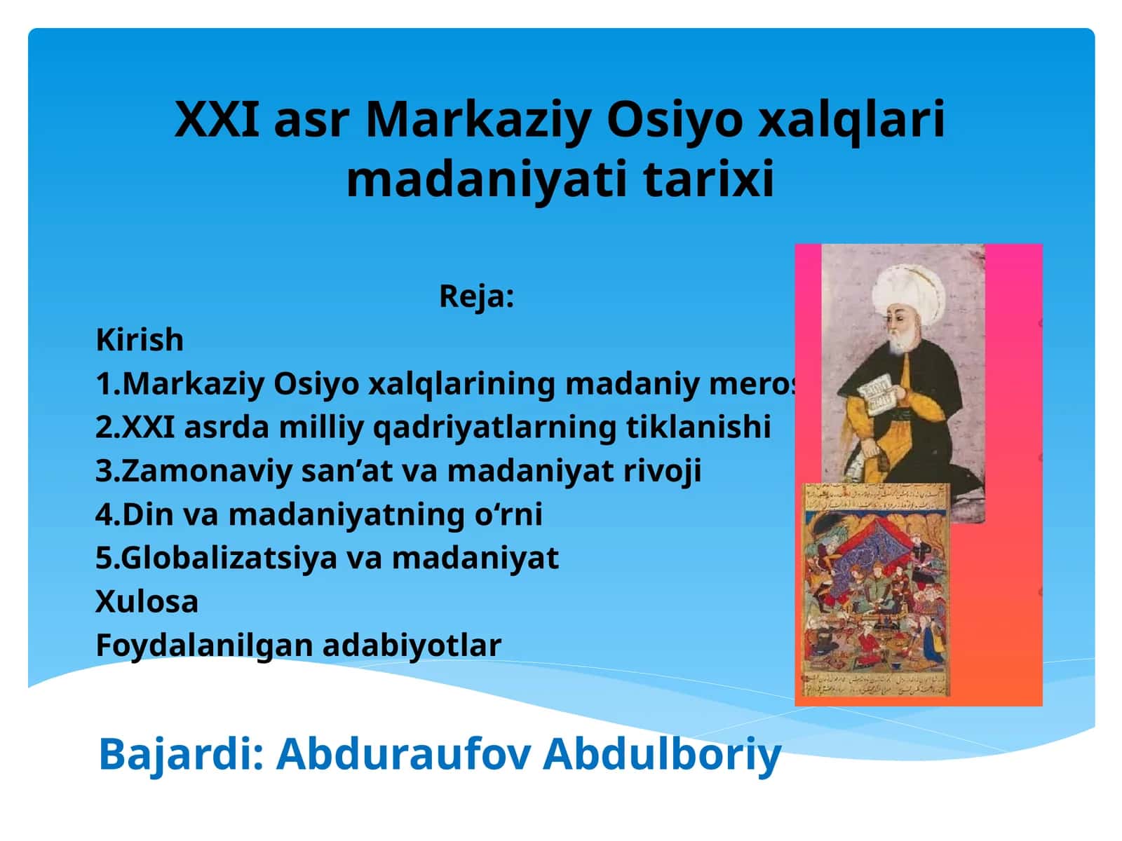 XXI asr Markaziy Osiyo xalqlari madaniyati tarixi 1