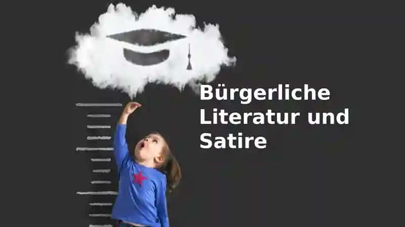 Bürgerliche Literatur und Satire 1