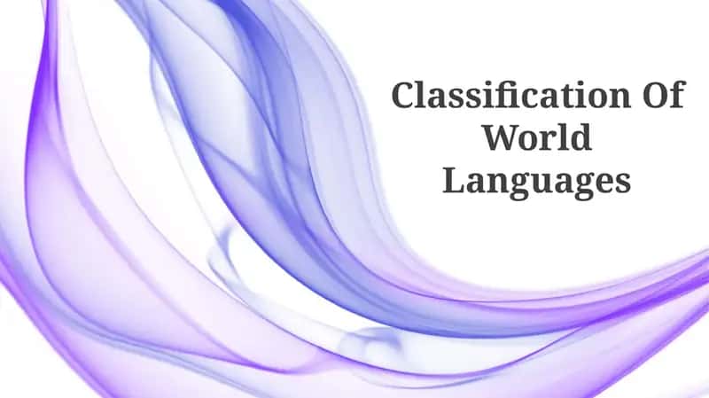 Classification Of World Languages 1