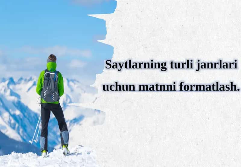 Saytlarning turli janrlari uchun matn niformatlash 1