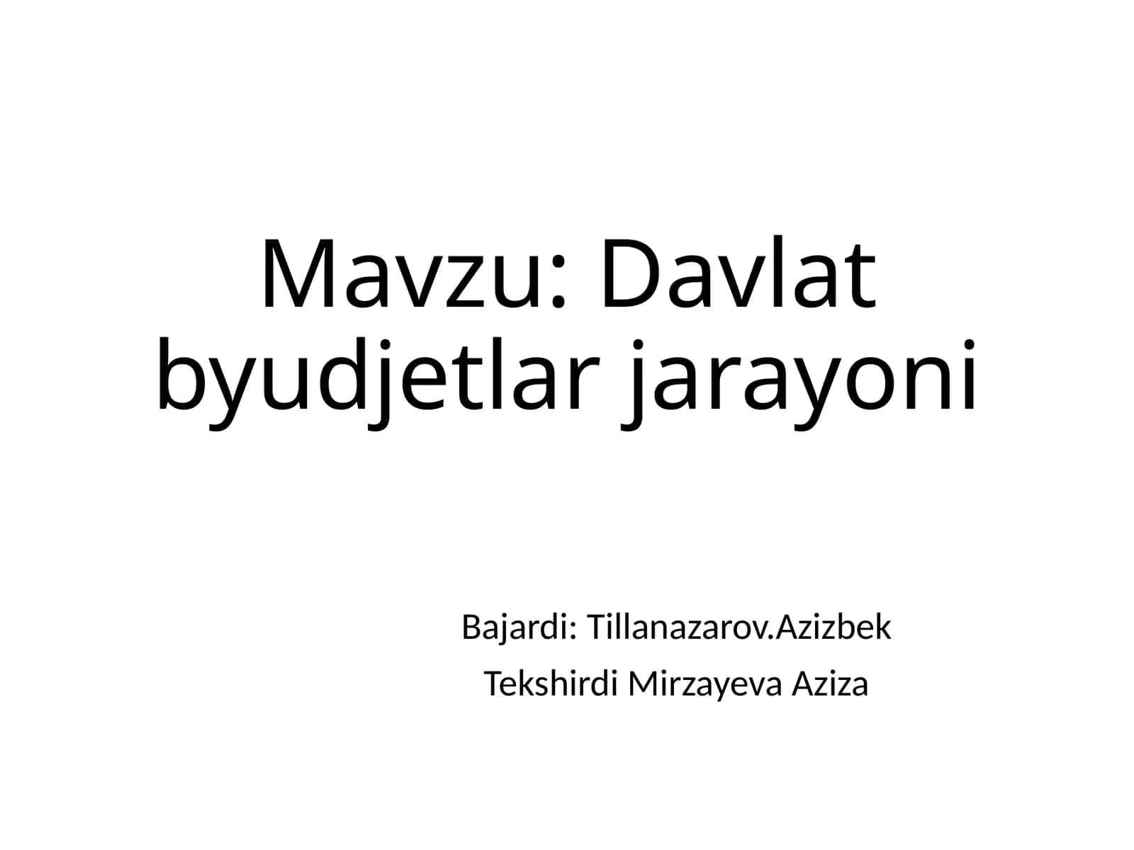 Davlat byudjetlari jarayoni 1