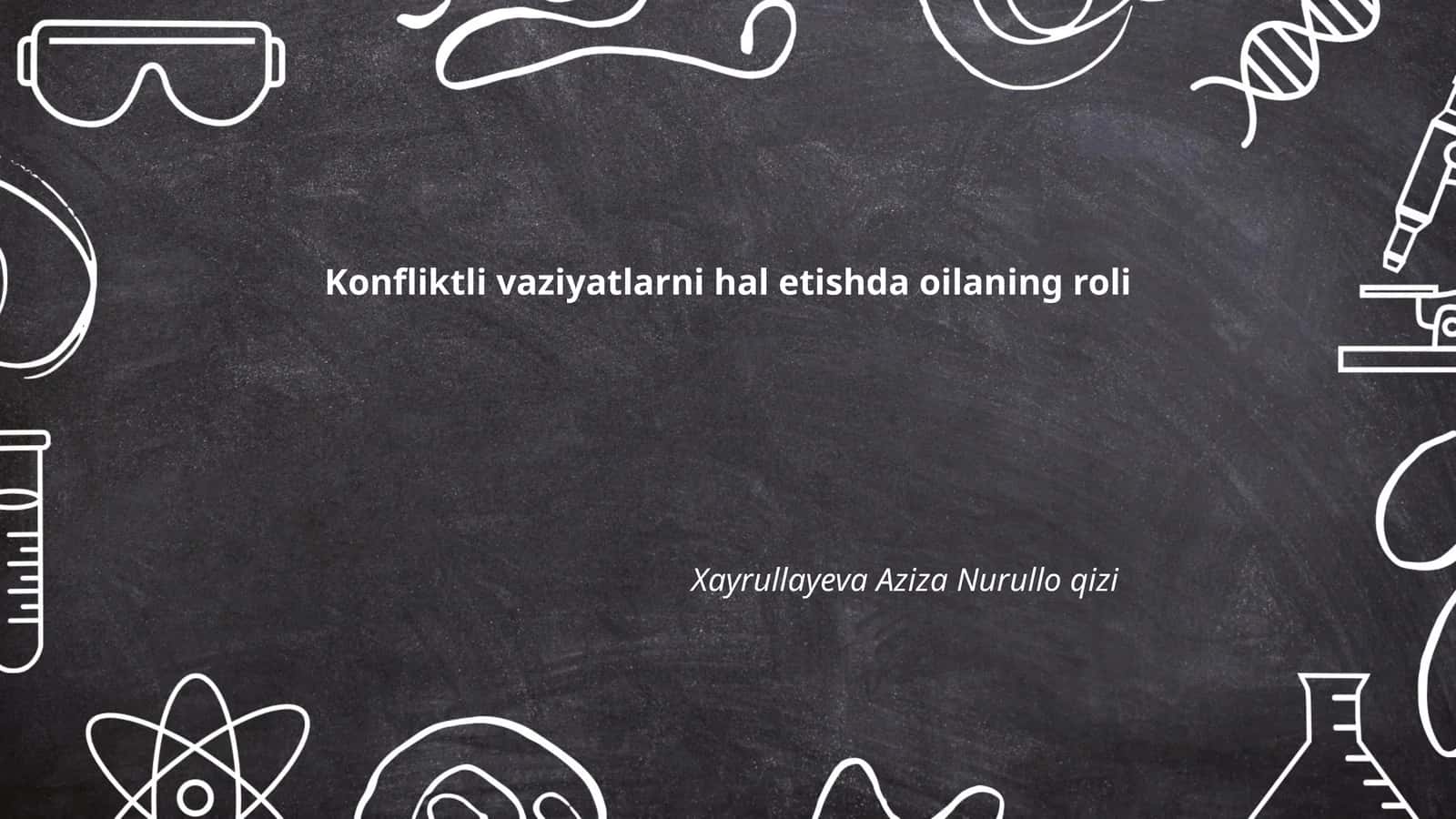 Konfliktli vaziyatlarni hal etishda oilaning roli 1