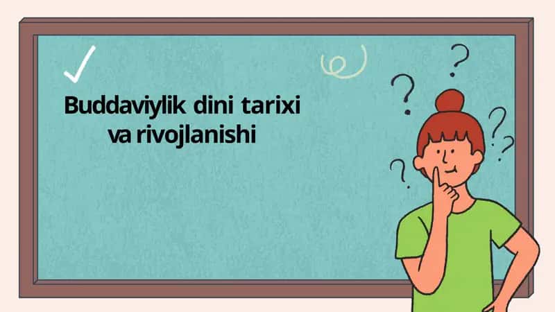 Buddaviylik dini tarixi va rivojlanishi 1