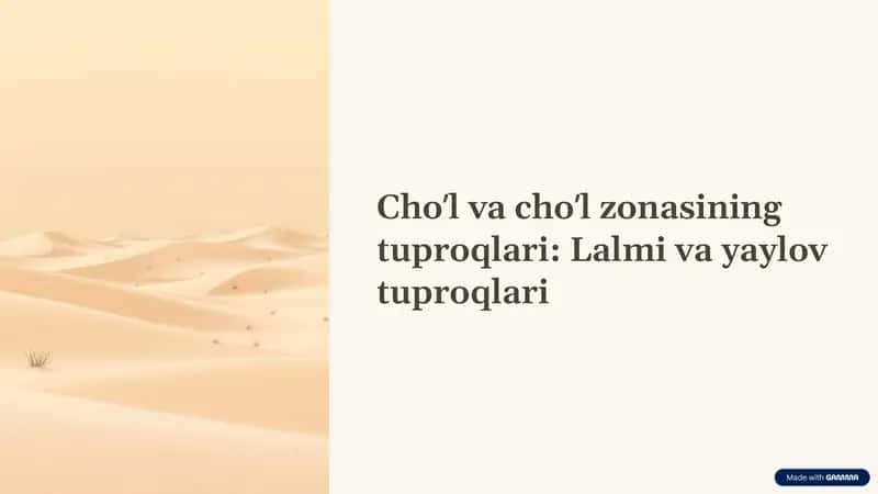 Cho'l va cho'l zonasining tuproqlari: Lalmi va yaylov tuproqlari 1