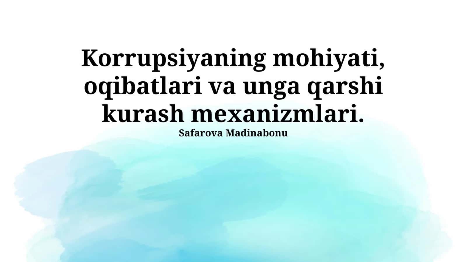 Korrupsiyaning mohiyati, oqibatlari va unga qarshi kurash mexanizmlari 1
