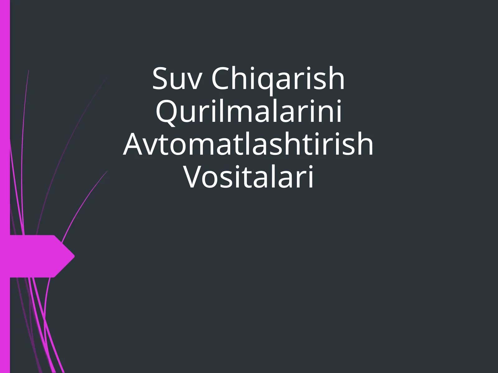 SuvChiqarishQurilmalariniAvtomatlashtirishVositalari 1